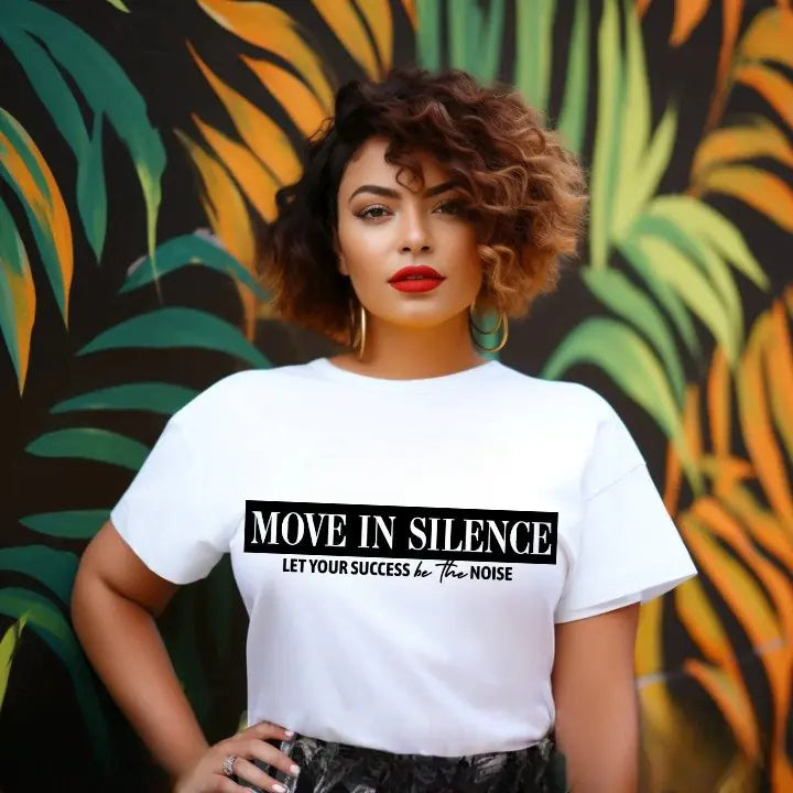 Move in Silence Unisex T-Shirt – Motivational Hustle Tee