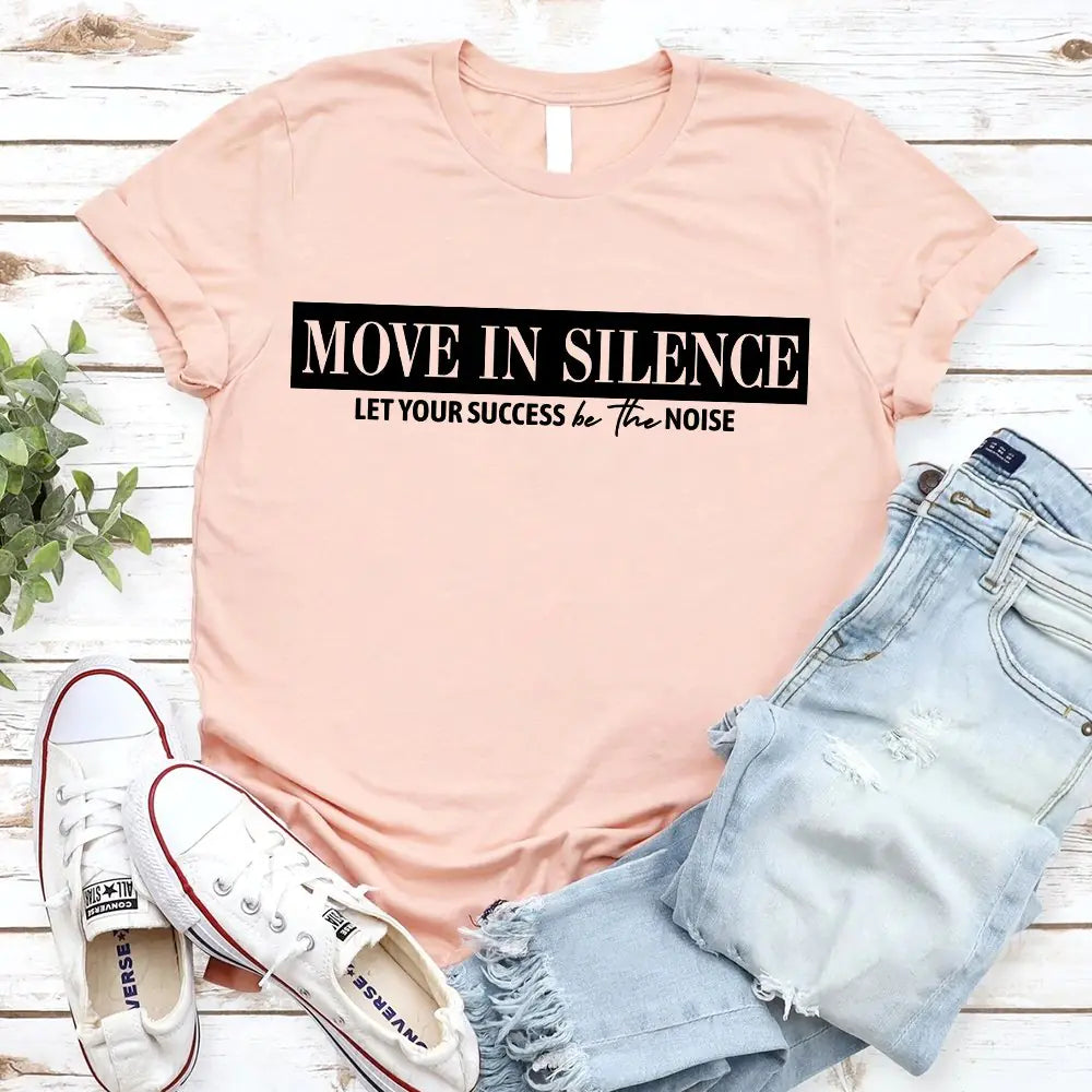 Move in Silence Unisex T-Shirt – Motivational Hustle Tee