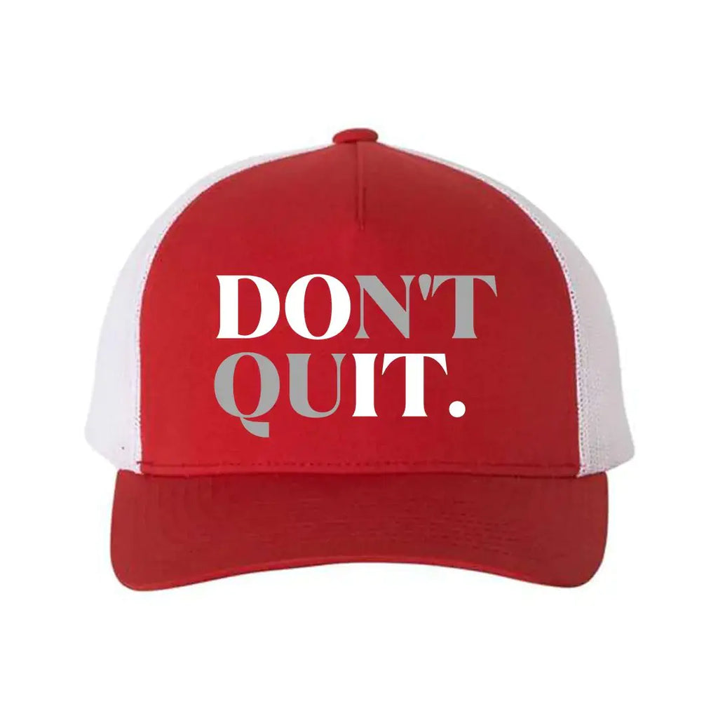 Don't Quit Retro Embroidered Snapback Trucker Hat